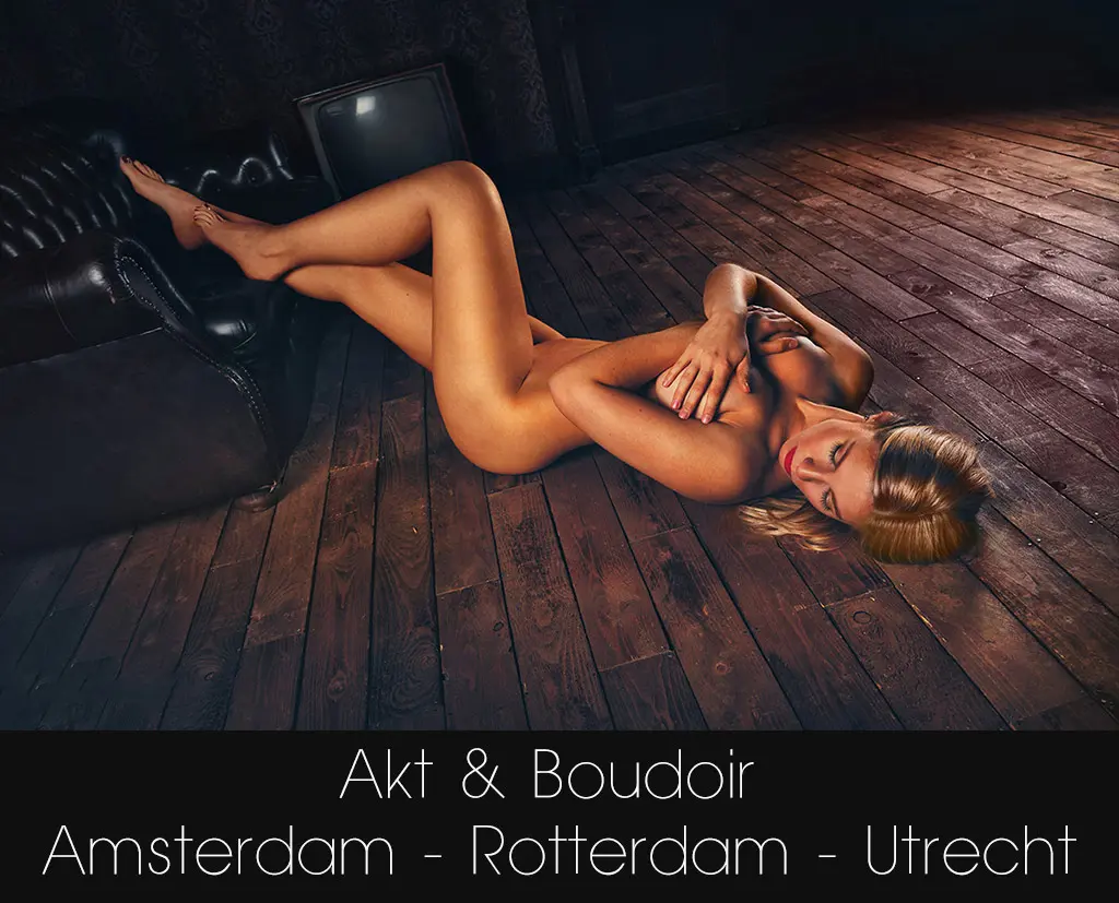 Amsterdam, Rotterdam, Utrecht, Den Haag Fotostudio Fotografin für Aktfotos und Boudoirfotos Fotoshootings